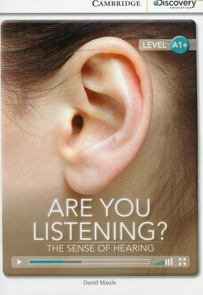 Are You Listening? The Sense of Hearing with Online Audio - Cambridge Discovery  Readers - Level A1+