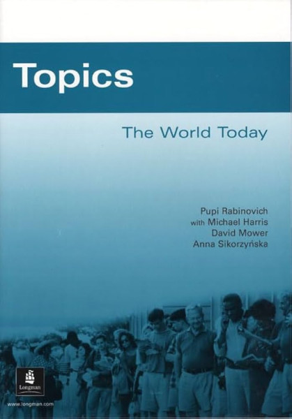 Topics: The World Today (Opportunities)