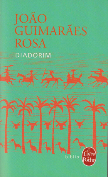 Joao Guimaraes Rosa: Diadorim