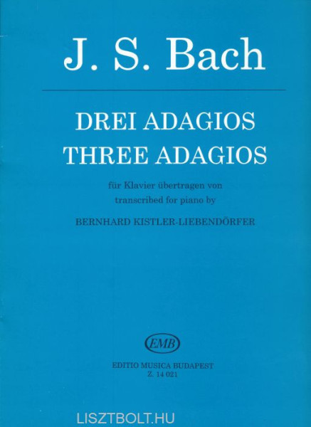 Johann Sebastian Bach: 3 Adagio zongorára