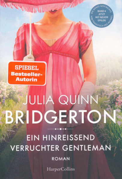 Julia Quinn: Bridgerton - Ein hinreißend verruchter Gentleman Band 6