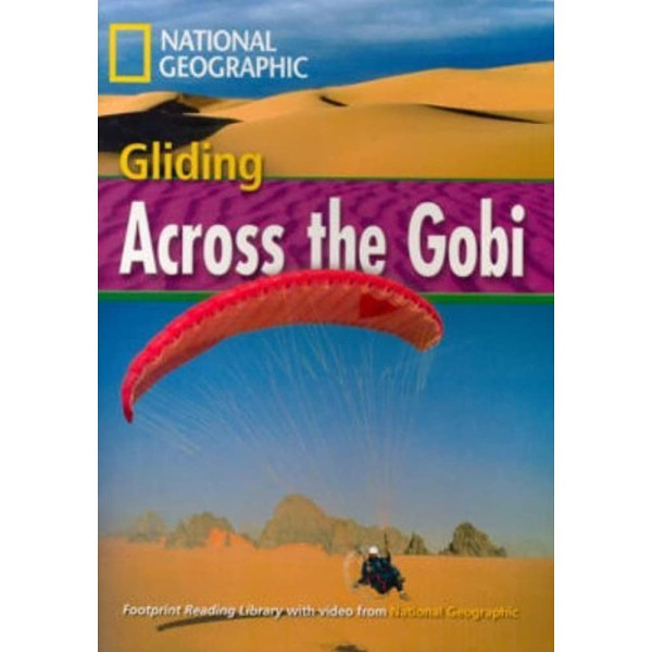 Gliding Across the Gobi with MultiROM - Footprint Reading Library Level B1