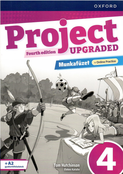 Project 4th Upgraded 4 Munkafüzet + Online Practice