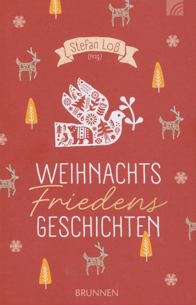 Stefan Loß: WeihnachtsFriedensGeschichten