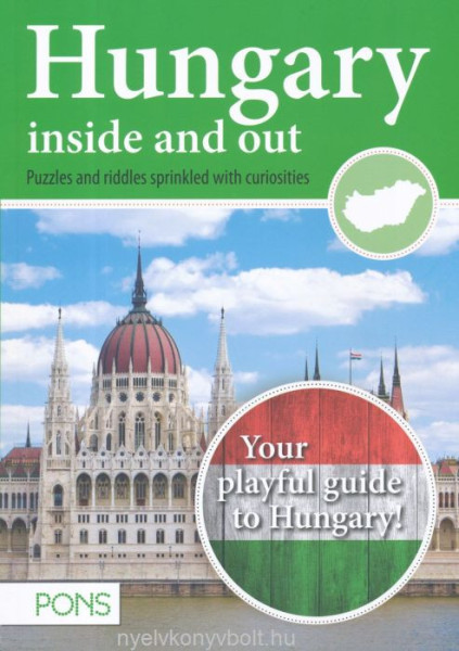 Hungary inside and out - Puzzles and riddles sprinkled with curiosities