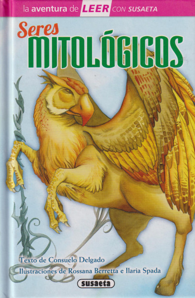 Seres mitológicos (La aventura de LEER con Susaeta - nivel 3)