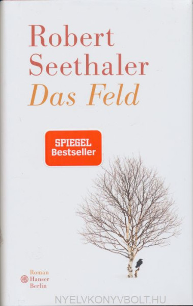 Robert Seethaler - Das Feld