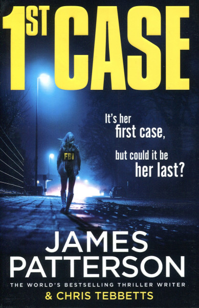 James Patterson: 1st Case