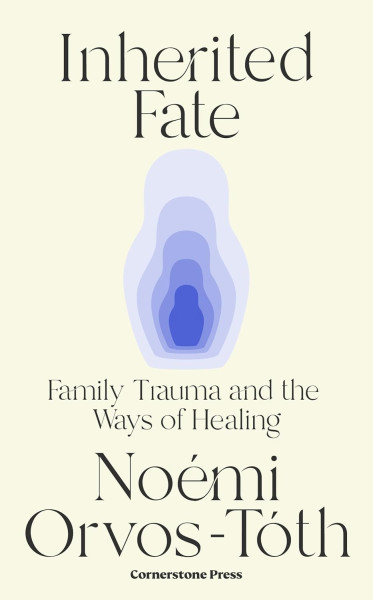 Orvos-Tóth Noémi: Inherited Fate (Trade Paperback)