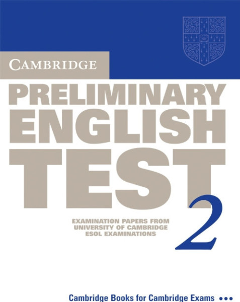 Cambridge Preliminary English Test 2 Official Examination Past Papers 2nd Edition Student's Book