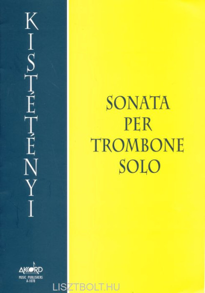 Kistétényi Melinda: Sonata (szóló harsona)
