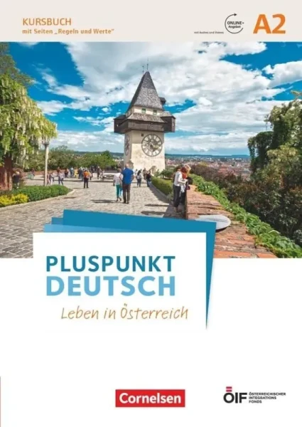 Pluspunkt Deutsch - Leben in Österreich: A2 - Kursbuch mit Audios und Videos online