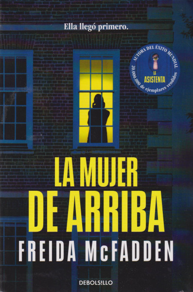 Freida McFadden: La mujer de arriba