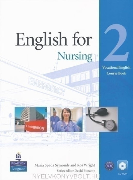 English for Nursing 2 Vocational English Course Book with CD-ROM