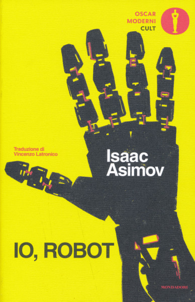 Isaac Asimov: Io, robot