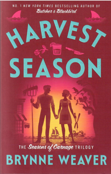 Brynne Weaver: Harvest Season (The Seasons of Carnage Trilogy #2)