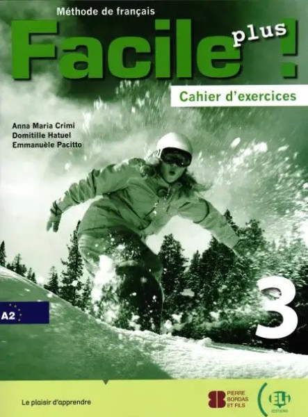 Facile Plus 3 - Cahier d'exercices + CD audio