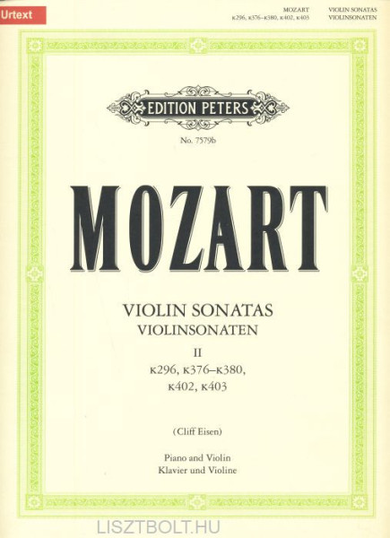 Wolfgang Amadeus Mozart: Violin Sonatas II. (K.296,376-380,402,403)