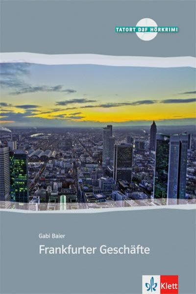 Frankfurter Geschäfte mit Audio CD - Tatort DAF Hörkrimi stufe A2+B1