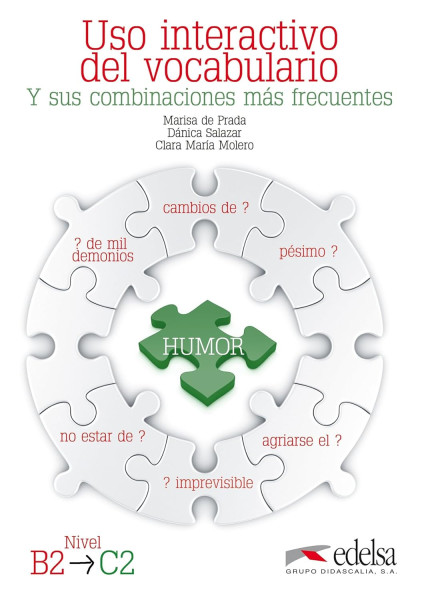 Uso interactivo del vocabulario Nivel B2-C2 - Y sus combinaciones más frecuentes