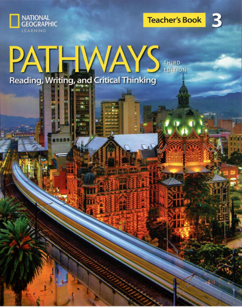 Pathways 3rd Edition Reading, Writing, and Critical Thinking 3 Teacher's Book