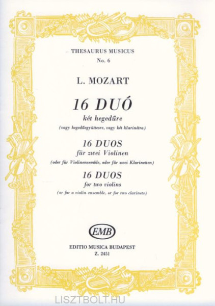 Leopold Mozart: 16 duó - 2 hegedűre vagy 2 klarinétra