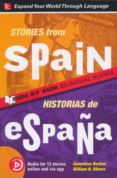 Stories from Spain / Historias de Espana - Side by Side Bilingual Books 3rd Edition