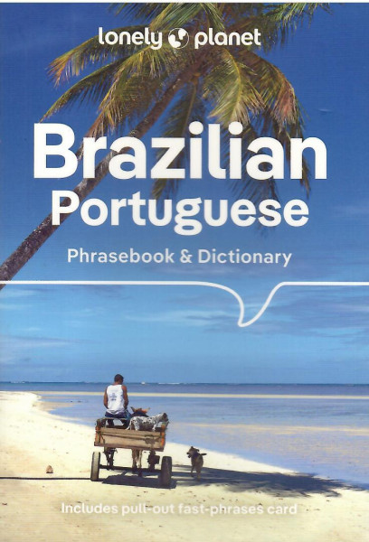 Lonely Planet - Brazilian Portuguese Phrasebook & Dictionary (6th Edition)