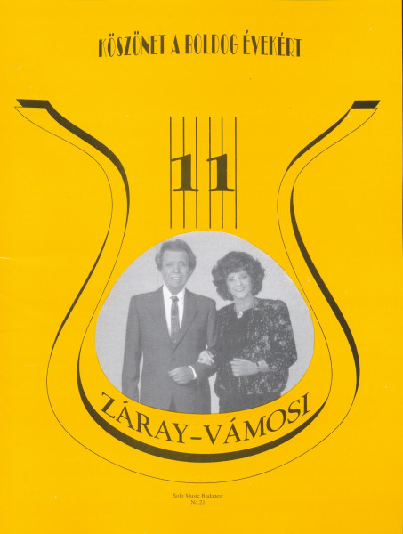 Régi slágerek 11. Válogatás Záray Márta-Vámosi János műsorából