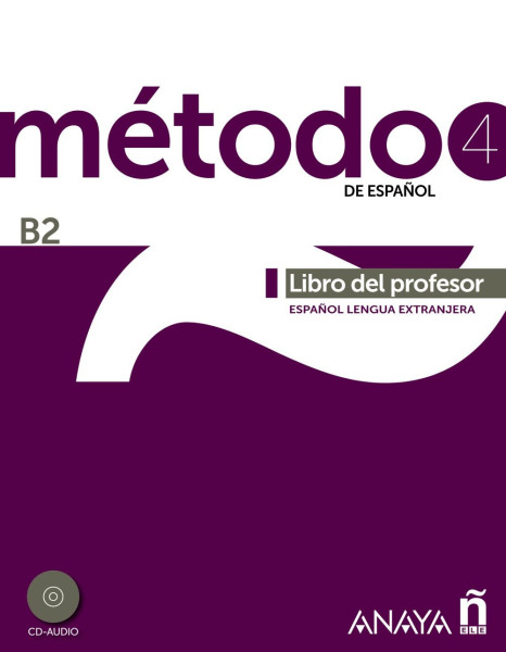 Método 4 de espanol. Libro del Profesor B2