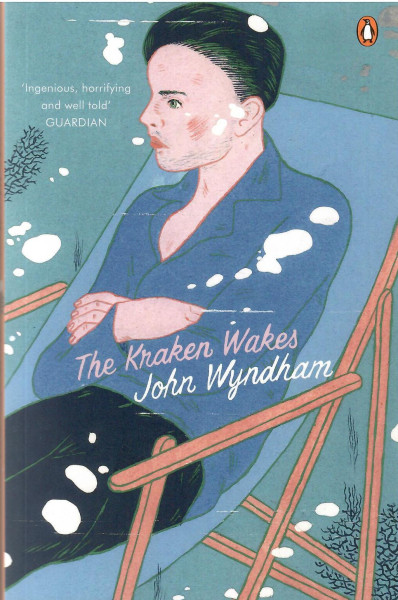 John Wyndham: The Kraken Wakes