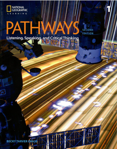 Pathways 2nd Edition: Listening, Speaking, and Critical Thinking 1