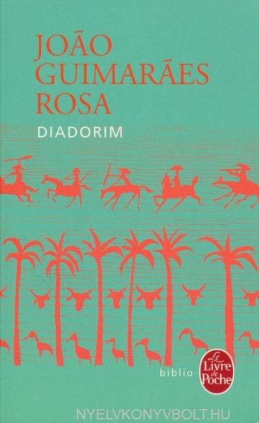 Joao Guimaraes Rosa: Diadorim