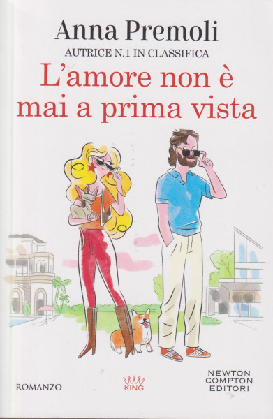 Anna Premoli: L'amore non e mai a prima vista