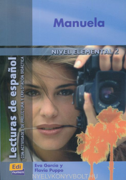 Manuela - Lecturas de espanol Nivel elemental 2