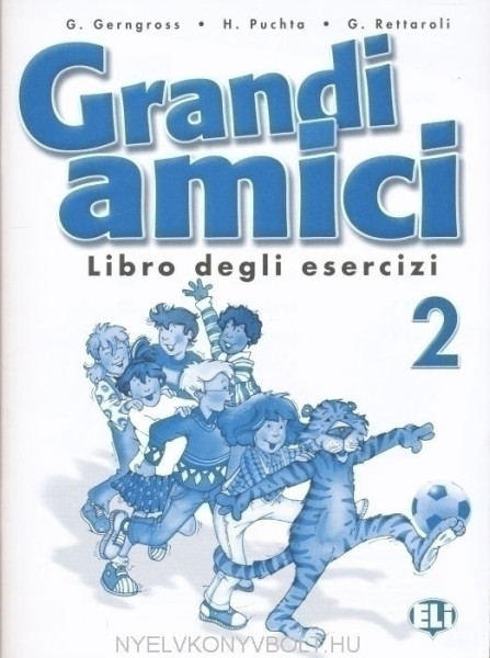 Grandi Amici 2 Libro degli esercizi