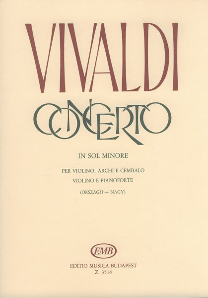 Antonio Vivaldi: Concerto (g-moll) RV334 - hegedűre, zongorakísérettel