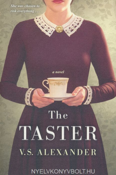 V.S. Alexander: The Taster