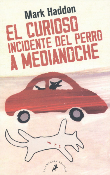Mark Haddon: El curioso incidente del perro a medianoche