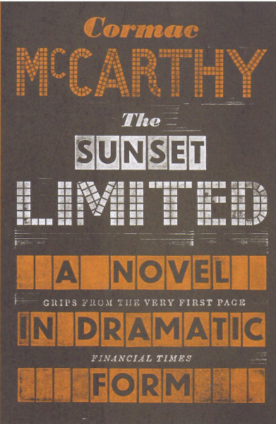 Cormac McCarthy: The Sunset Limited