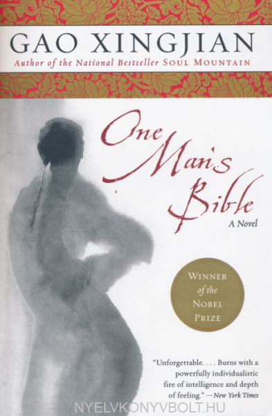 Gao Xingjian: One Man's Bible
