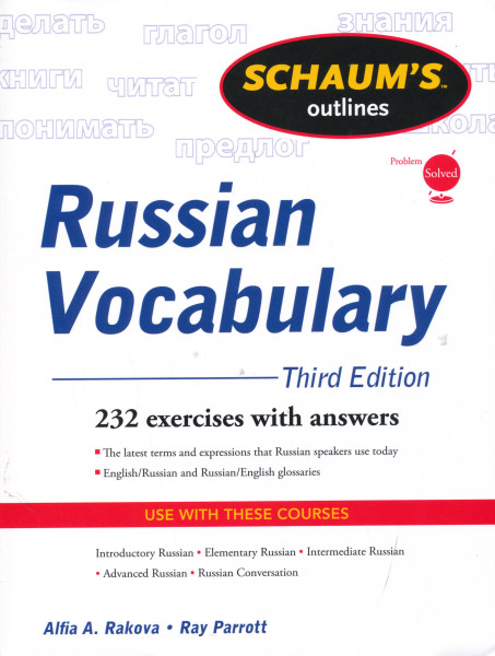 Schaum's Outlines - Russian Vocabulary 232 Exercises with Answers