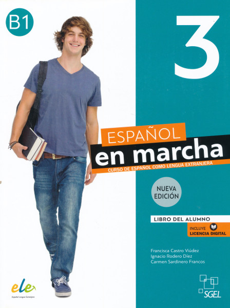 Espanol en marcha - Nueva edición Libro del alumno + licencia digital 3 (B1)