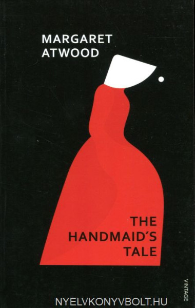Margaret Atwood: The Handmaid's Tale