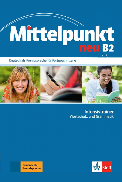 Mittelpunkt Neu B2 Intensivtrainer