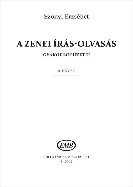 Szőnyi Erzsébet: Zenei írás-olvasás gyakorlófüzete 4.