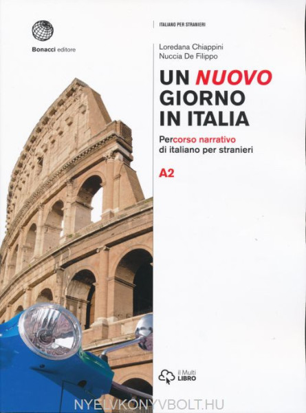 Un nuovo giorno in Italia. Percorso narrativo di italiano per stranieri. Livello A2: 1