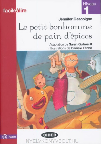 Le petit bonhomme de pain d'épices - Niveau 1