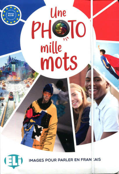 Une photo, mille mots - Images pour parler en Français