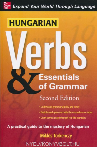 Hungarian Verbs & Essentials of Grammar 2nd Edition